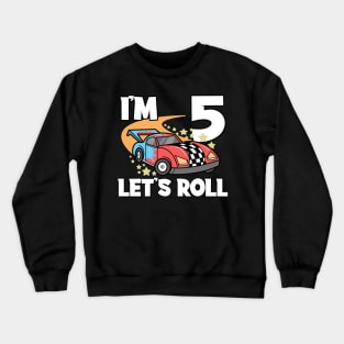 Fifth 5th Birthday Racing Car Sports Car Crewneck Sweatshirt